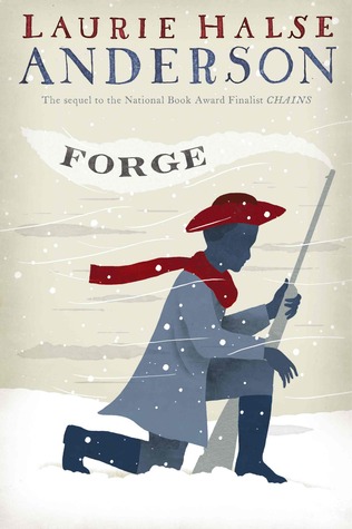 Forge (Seeds of America, #2) Forge (Seeds of America, #2)