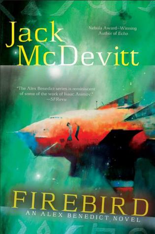Firebird (Alex Benedict, #6) Firebird (Alex Benedict, #6)