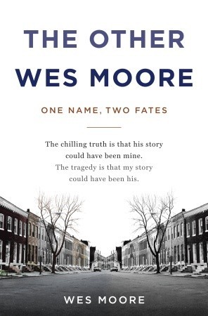 The Other Wes Moore The Other Wes Moore