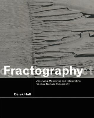 Fractography Fractography