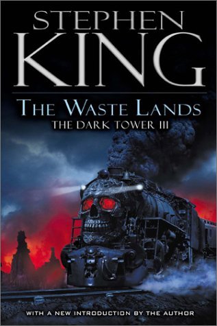 The Waste Lands (The Dark Tower, #3) The Waste Lands (The Dark Tower, #3)