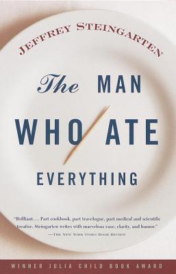 The Man Who Ate Everything The Man Who Ate Everything
