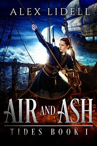 Air and Ash (Tides #1) Air and Ash (Tides #1)