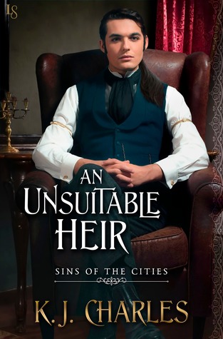 An Unsuitable Heir (Sins of the Cities, #3) An Unsuitable Heir (Sins of the Cities, #3)